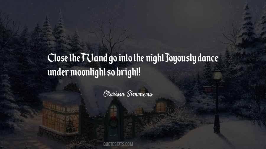Under The Moonlight Quotes #638591