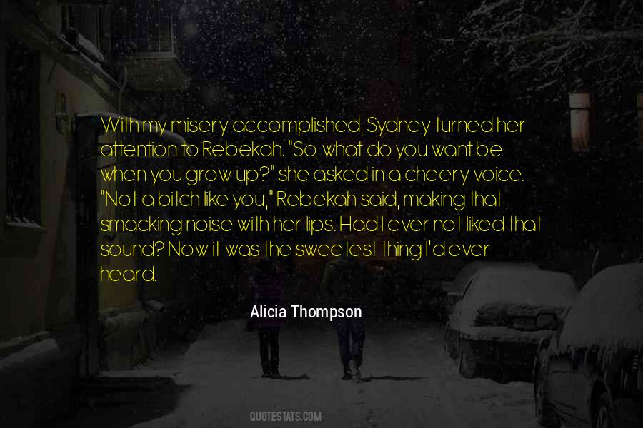 Quotes About Making Your Voice Heard #1748559