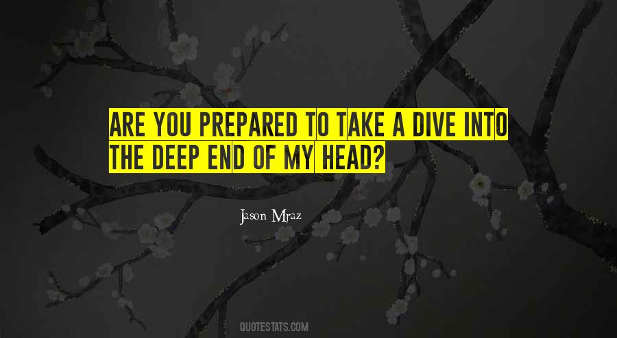 Dive Deep Quotes #844107