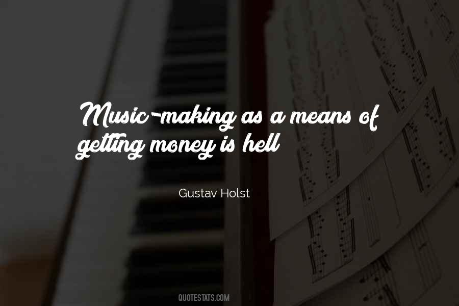 Quotes About Making Your Own Music #13873