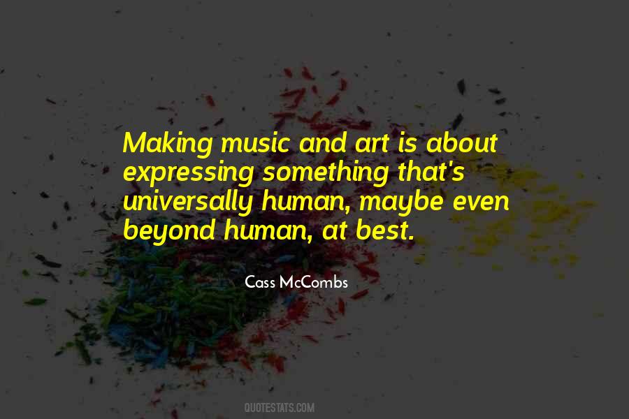 Quotes About Making Your Own Music #23494