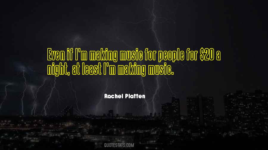 Quotes About Making Your Own Music #85868