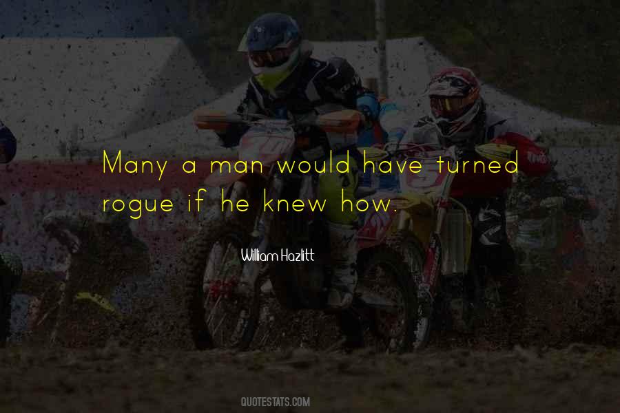 A Man Would Quotes #1596732