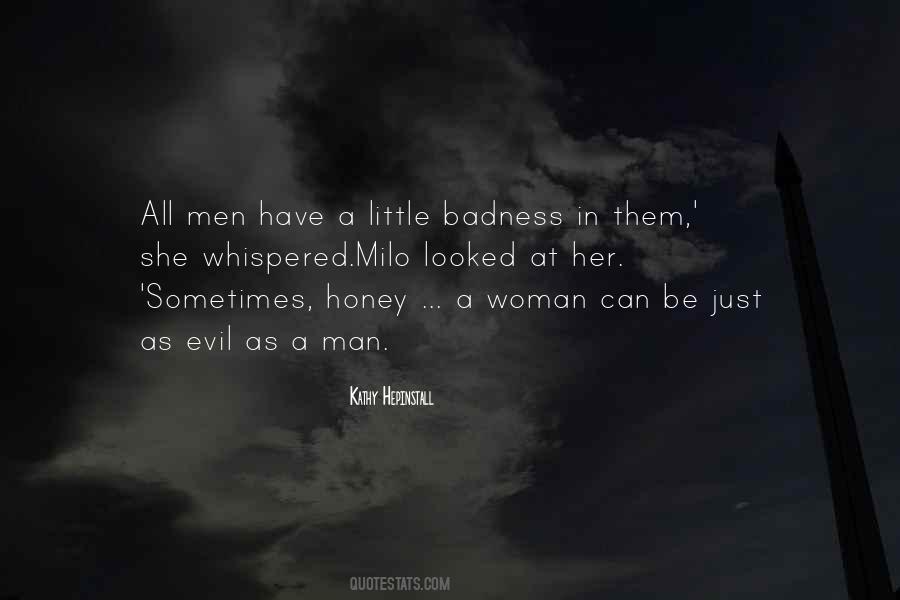 An Evil Woman Quotes #1069343