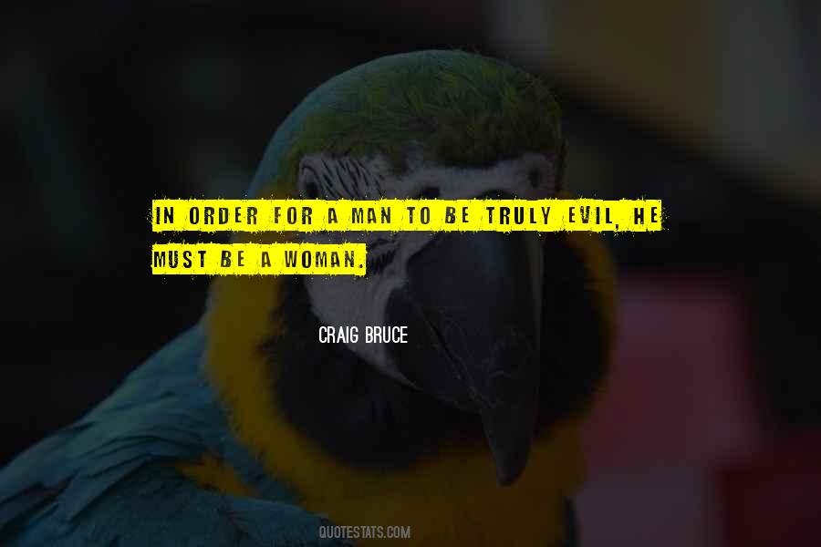 An Evil Woman Quotes #944310