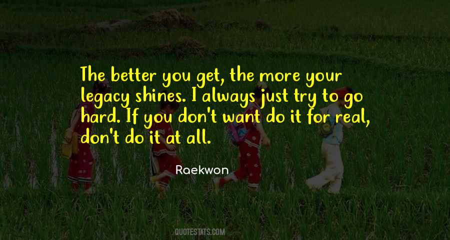 Always Try To Be Better Than You Quotes #169219