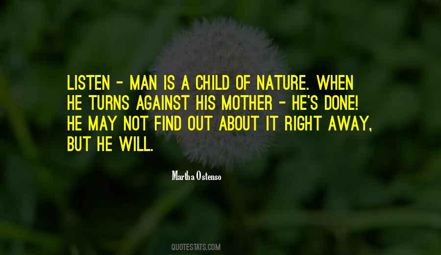 Right Man Will Quotes #463399