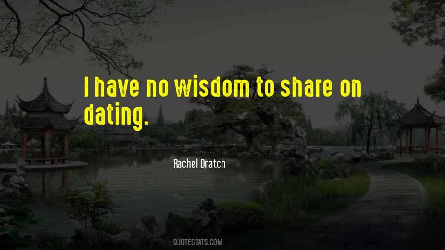 No Wisdom Quotes #1682419