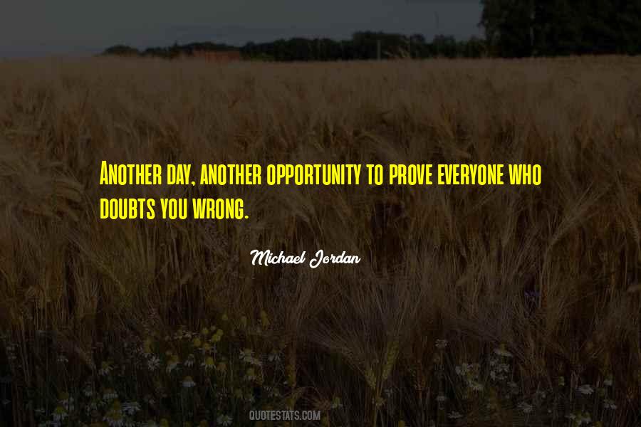 Prove Wrong Quotes #501986
