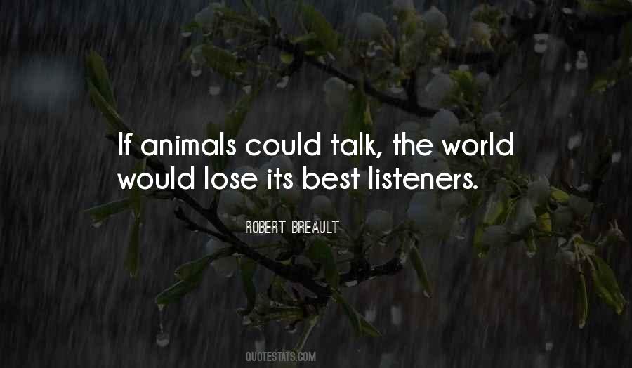 Best Listeners Quotes #1079390