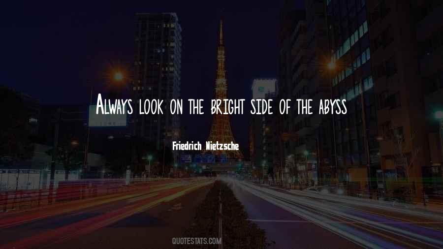 Best Look On The Bright Side Quotes #343987