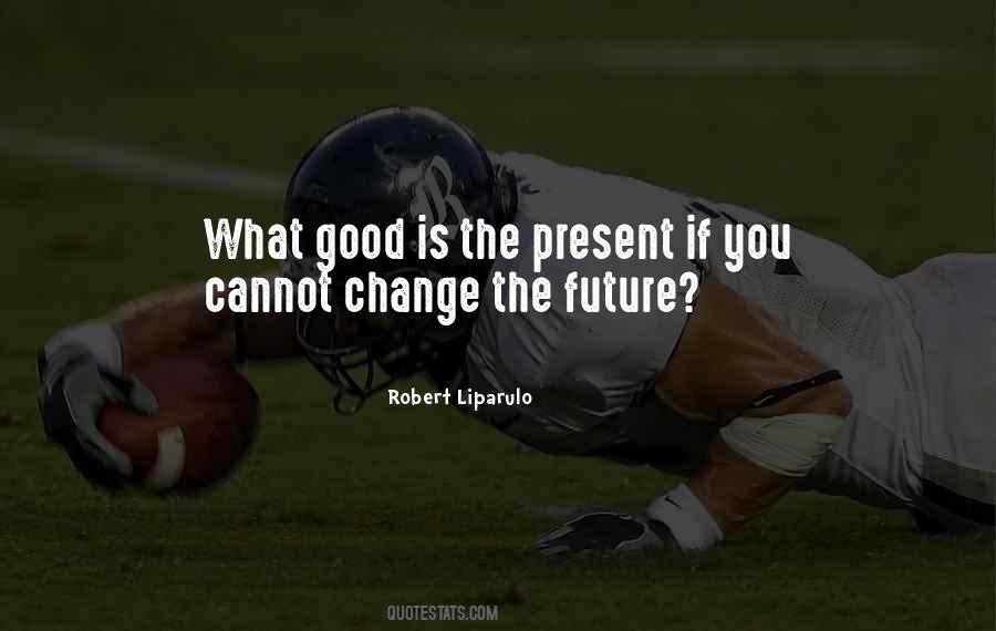 Create You Future Quotes #1078227