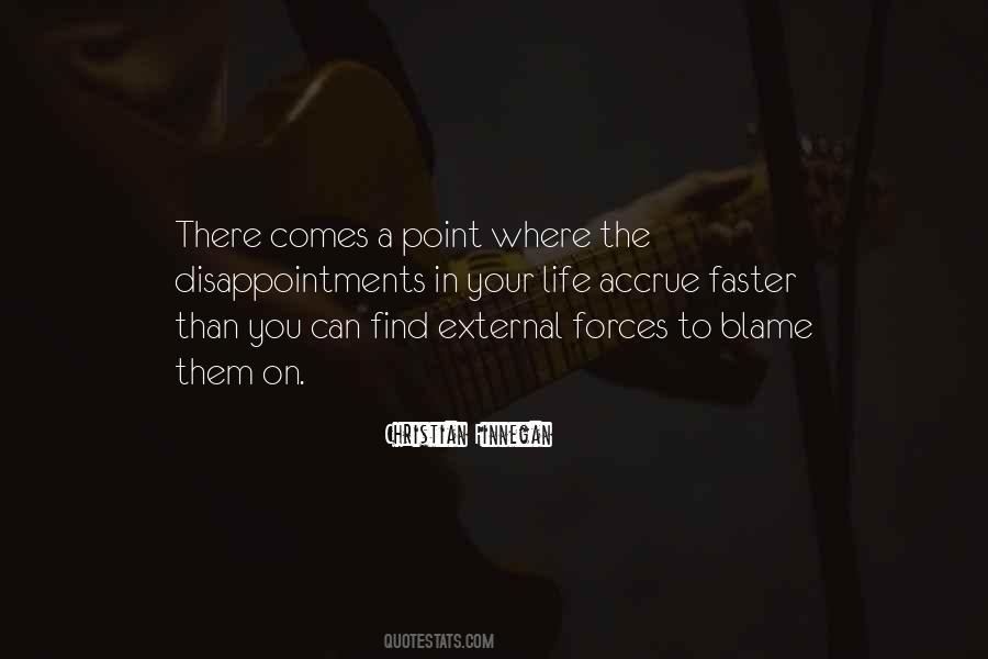 Blame No One For Your Life Quotes #195099