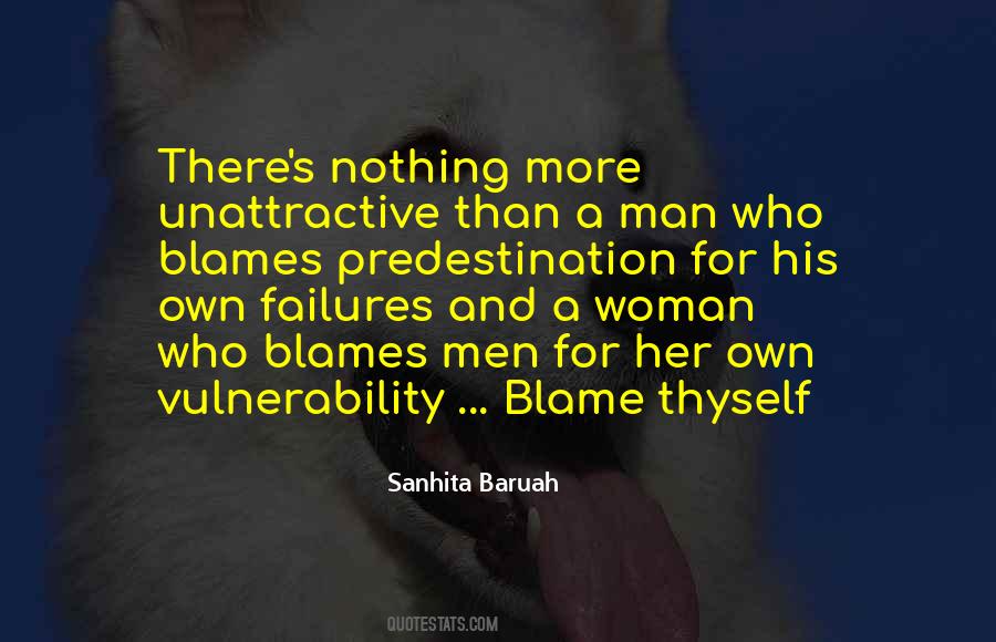 Blame No One For Your Life Quotes #263676
