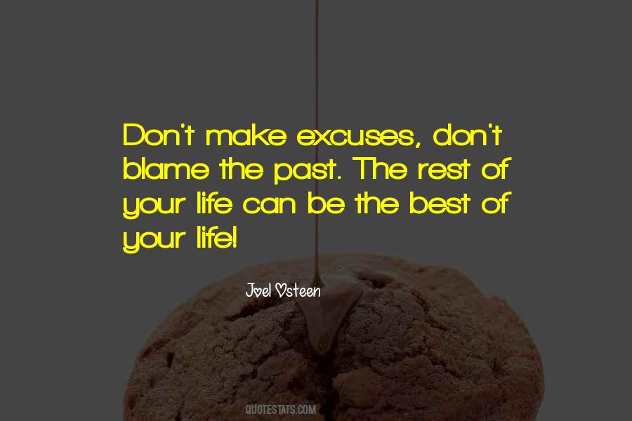 Blame No One For Your Life Quotes #286736