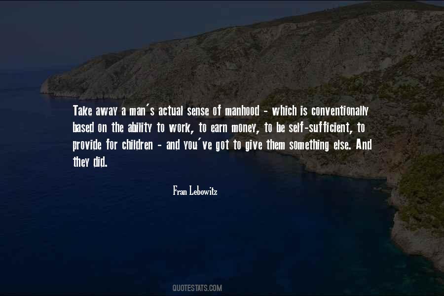 Sufficient Money Quotes #1132538
