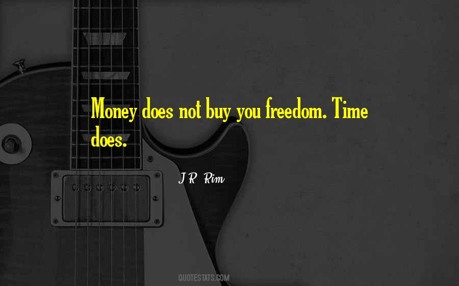 Sufficient Money Quotes #1292101
