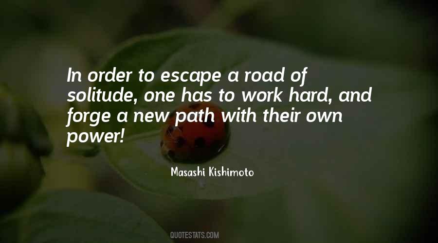 Forge A Path Quotes #400944