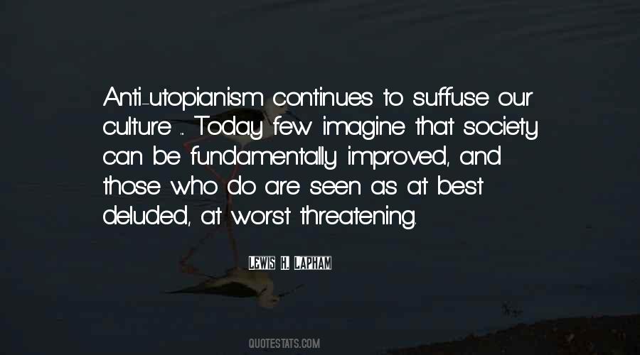 Culture Today Quotes #1692581
