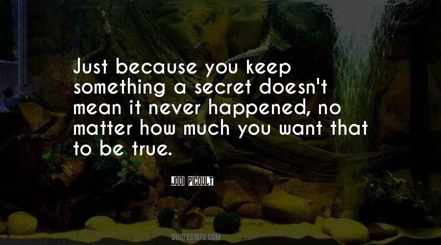 Keep Something Quotes #1323176