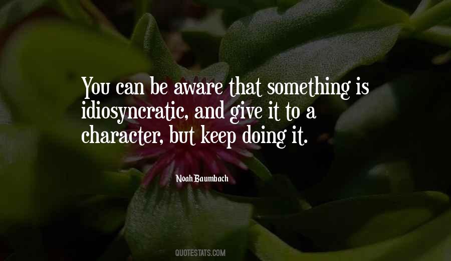 Keep Something Quotes #24812