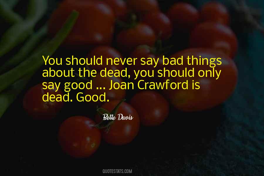 Bette Davis Joan Crawford Quotes #1792777