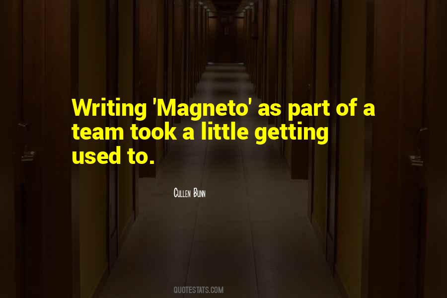 Best Magneto Quotes #1743403