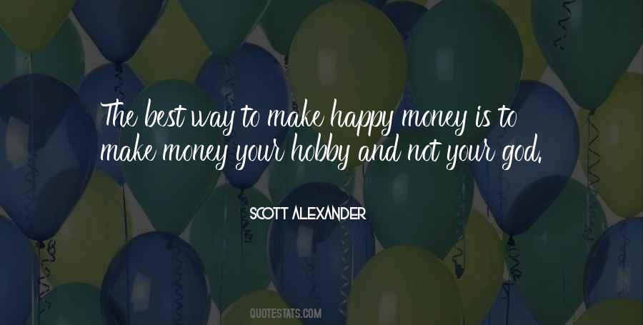 Best Make Money Quotes #1419237