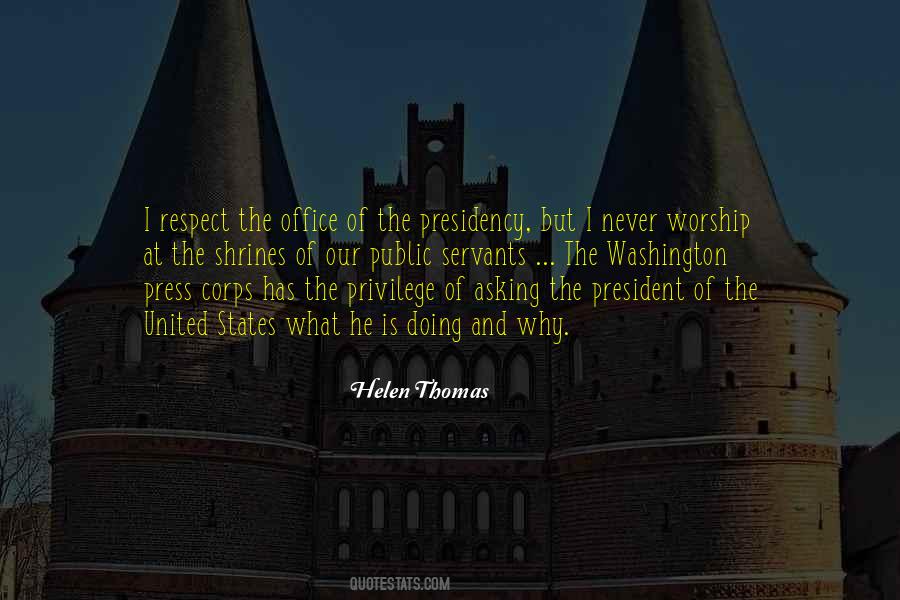 Presidency Of The United States Quotes #1464211
