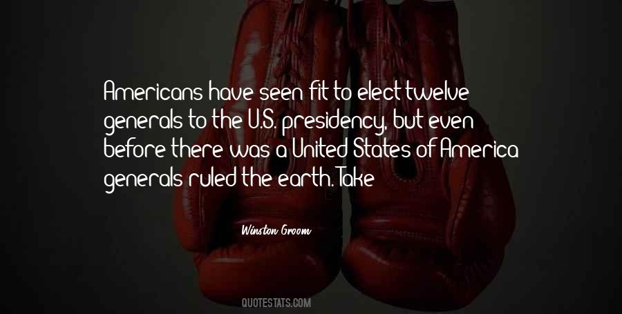 Presidency Of The United States Quotes #1867280