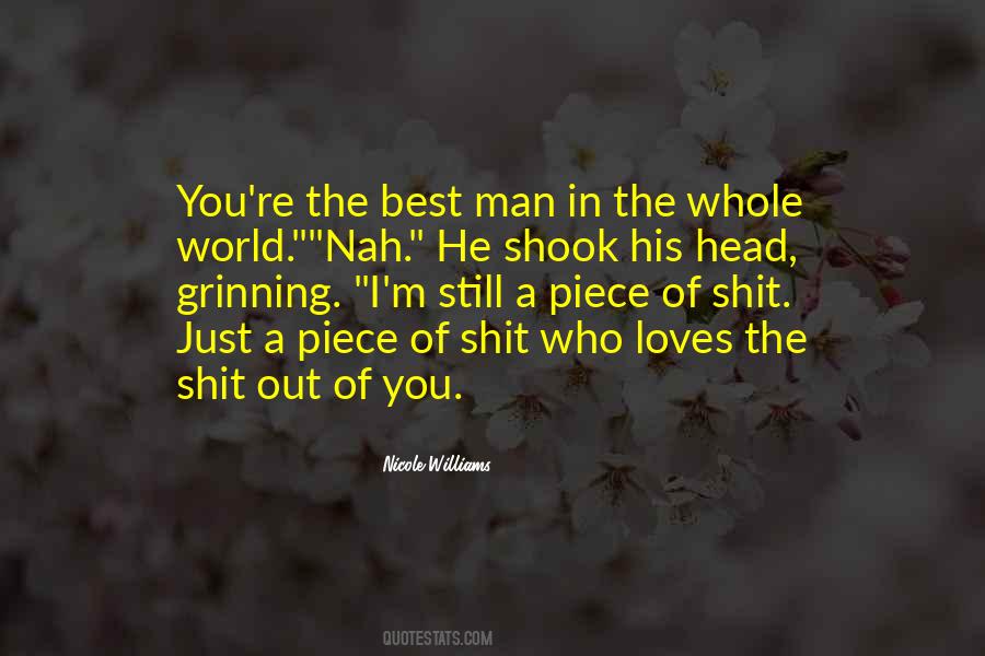 Best Man In The World Quotes #1340938