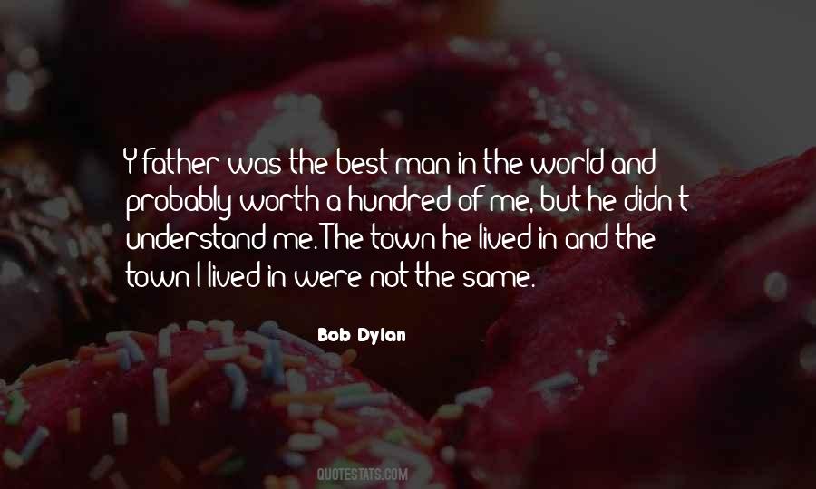 Best Man In The World Quotes #444251