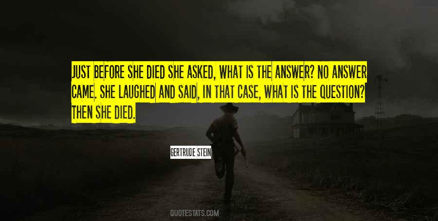 Died And Came Quotes #533035
