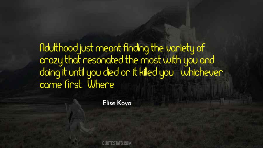 Died And Came Quotes #818857