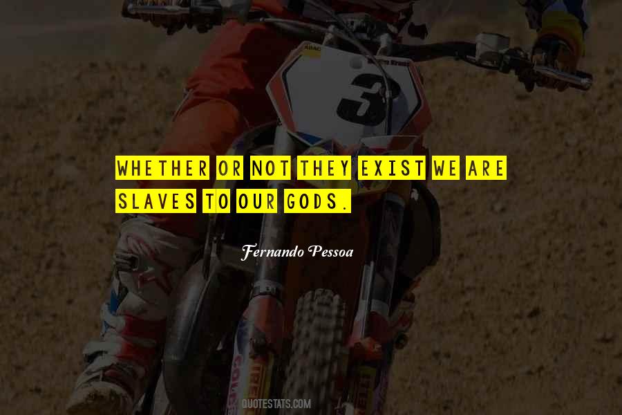 We Are Gods Quotes #224412