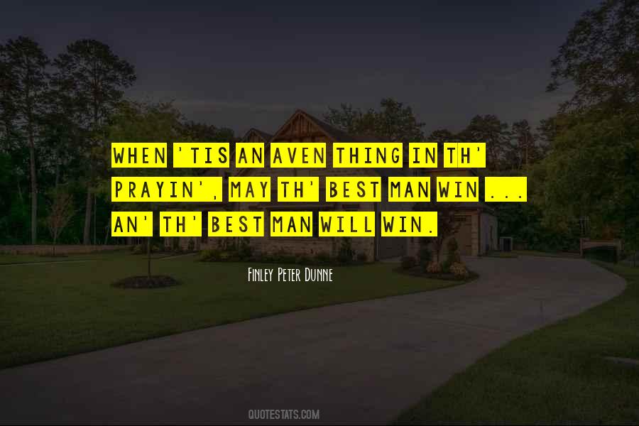 Best Man Win Quotes #369423