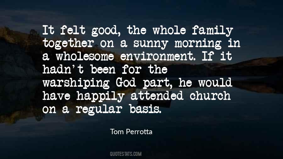 Good Wholesome Quotes #1468611