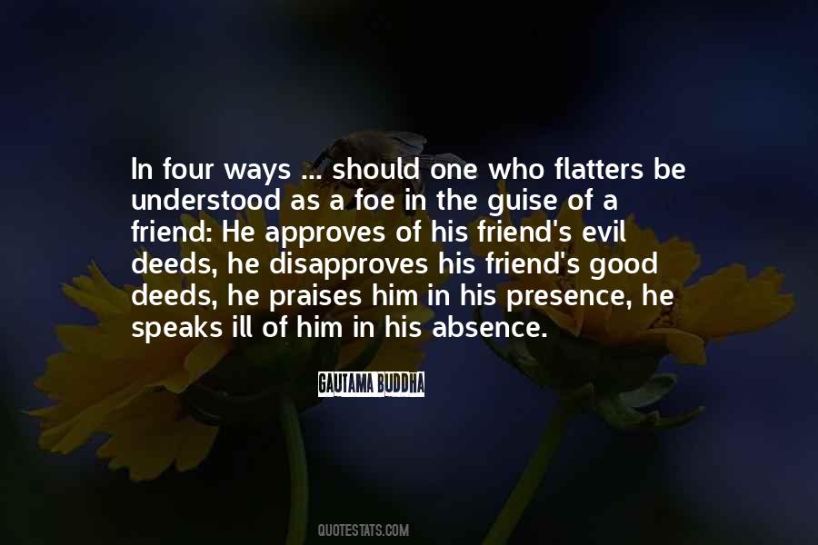 Presence Of A Good Friend Quotes #121643