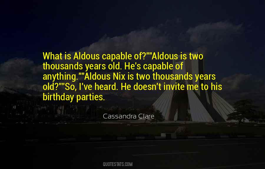 Aldous Nix Quotes #1522210