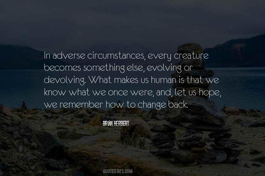 Adverse Circumstances Quotes #544521