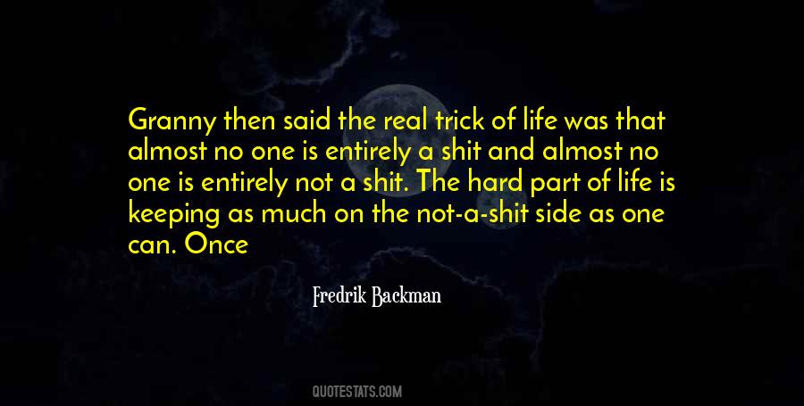 But Keeping It Real Quotes #464679