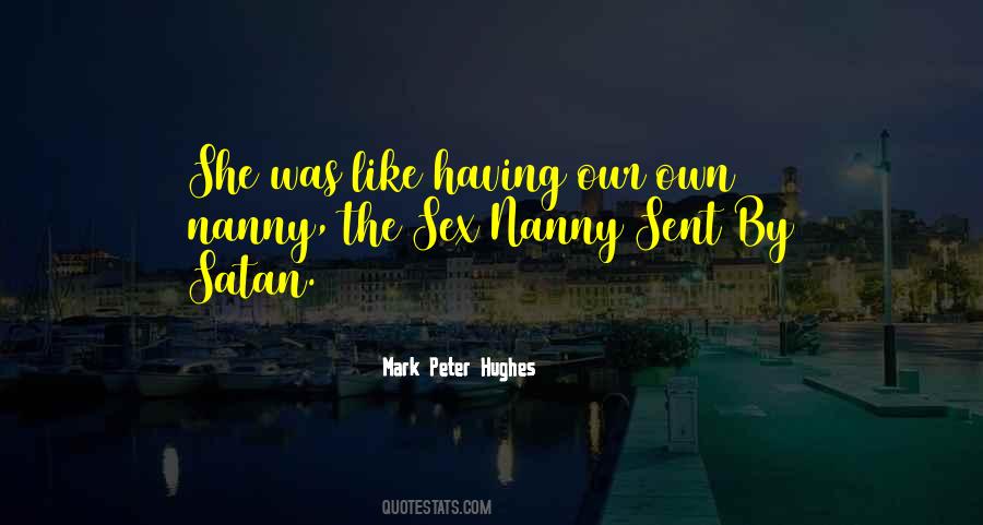 Best Mark Hughes Quotes #1345289
