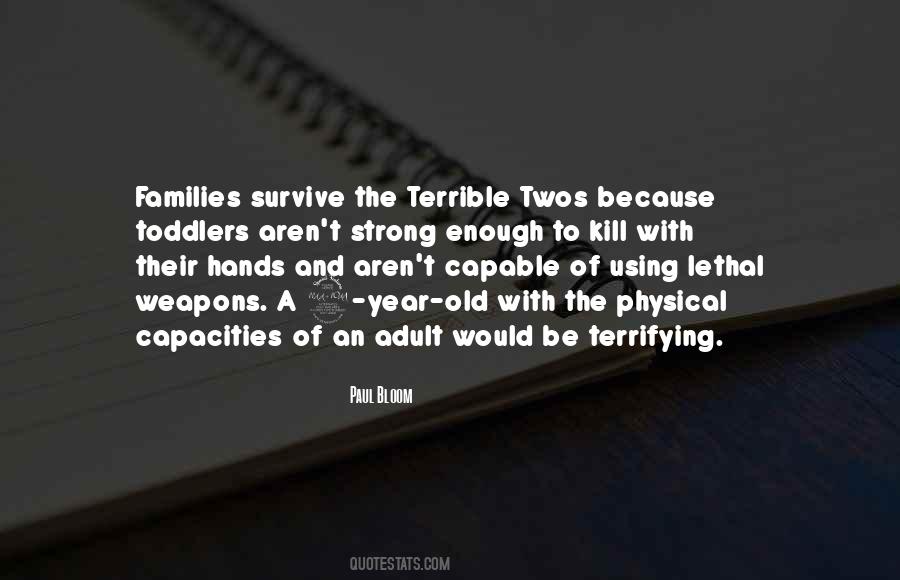 Quotes About The Terrible Twos #1460378
