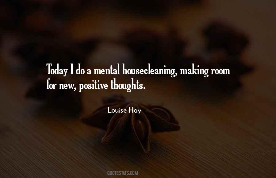 Quotes About Making Things Positive #576208