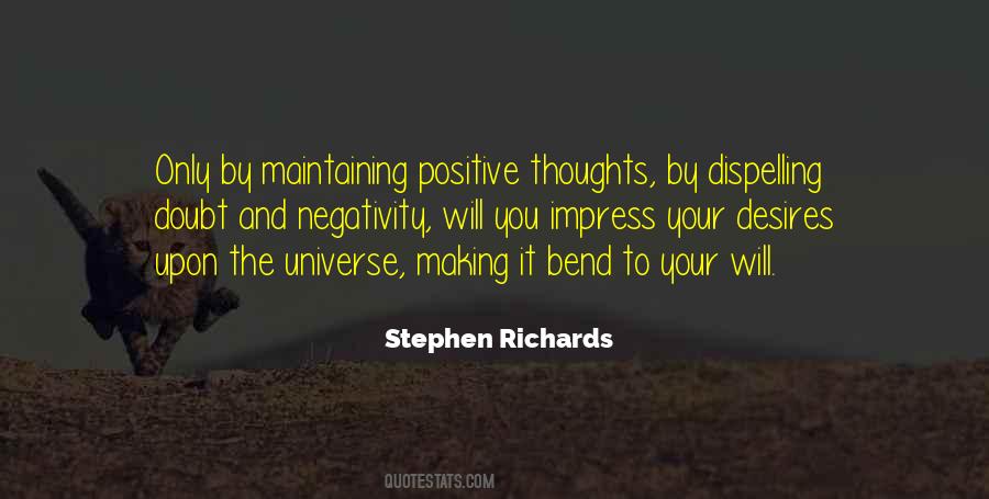 Quotes About Making Things Positive #581667