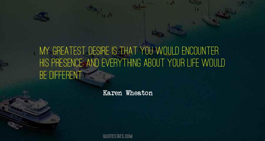 Life Desire Quotes #13612