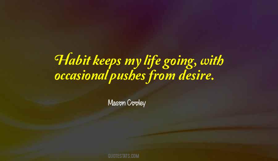 Life Desire Quotes #150612