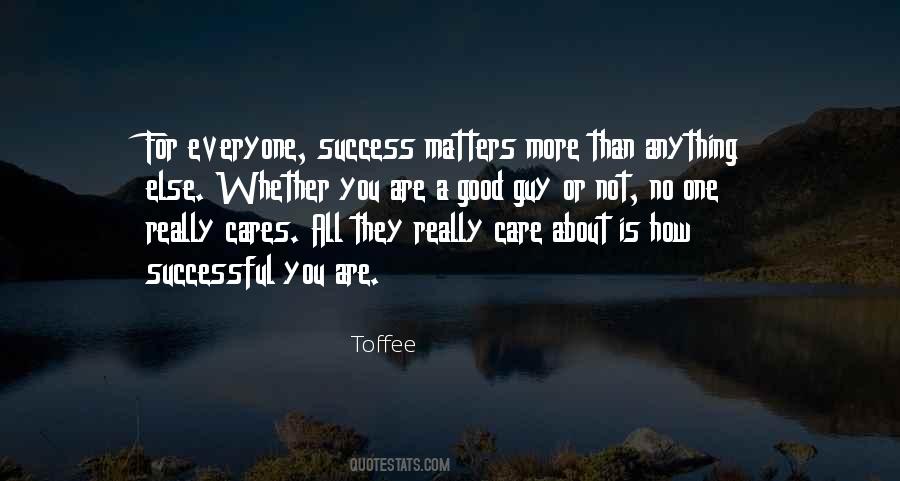 Cares More Quotes #962921