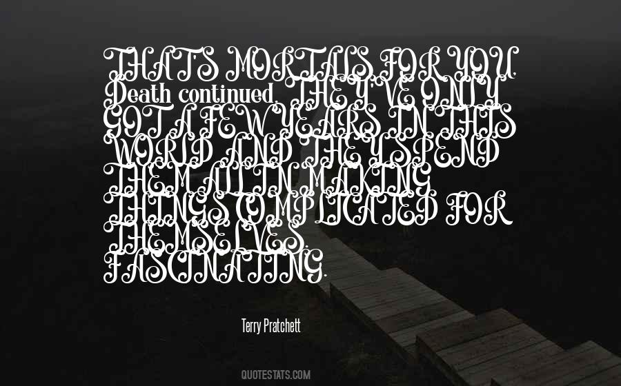 Quotes About Making Things Complicated #1424981