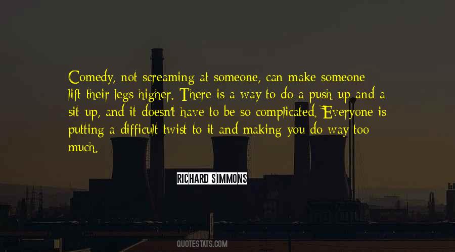 Quotes About Making Things Complicated #321986